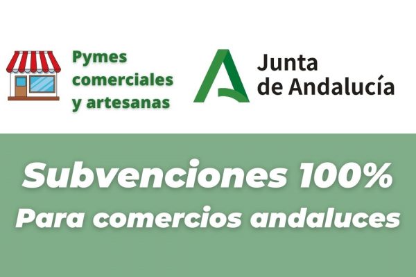 Subvenciones empresas comerciales y artesanas (Junta de Andalucía)