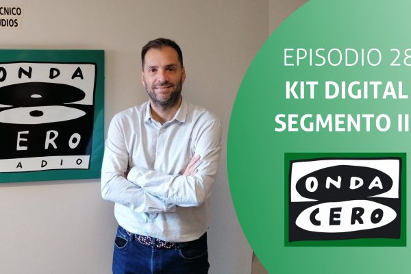 Episodio 28: Kit Digital Tercera Convocatoria