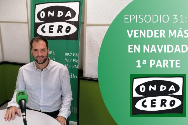 Episodio 31: Cómo mejorar las ventas en Navidad 1ª Parte