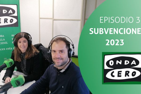 Episodio 36: Subvenciones interesantes para el 2023