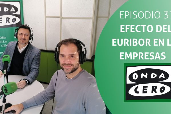 Episodio 37: Cómo afecta el Euríbor a las empresas