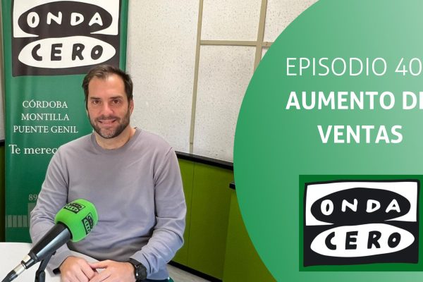 Episodio 40: Aumento de ventas