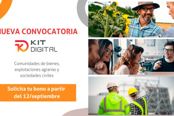 Nueva convocatoria de Kit Digital destinada a comunidades de bienes, explotaciones agrarias y sociedades civiles