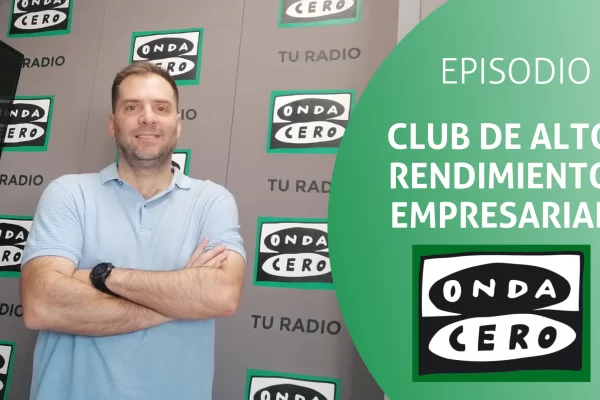 Episodio 65: Una cita con el Club de Alto Rendimiento Empresarial de Córdoba